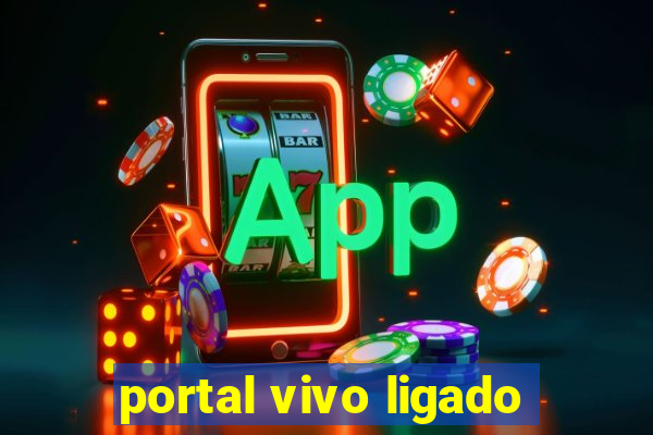 portal vivo ligado